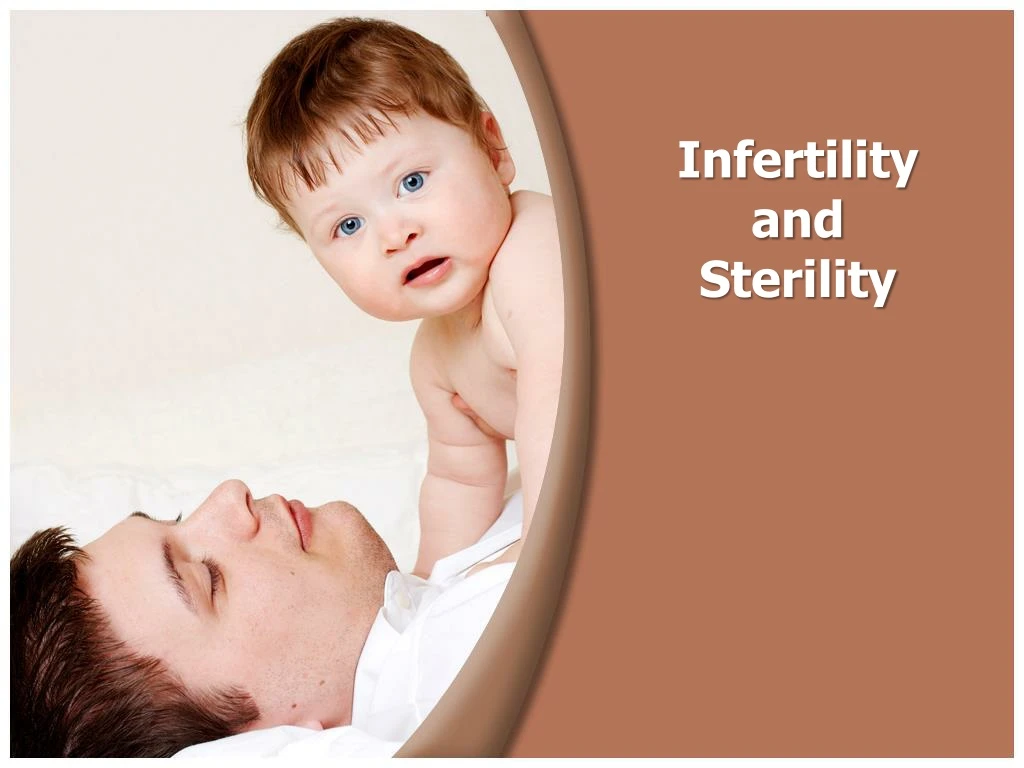 infertility and sterility