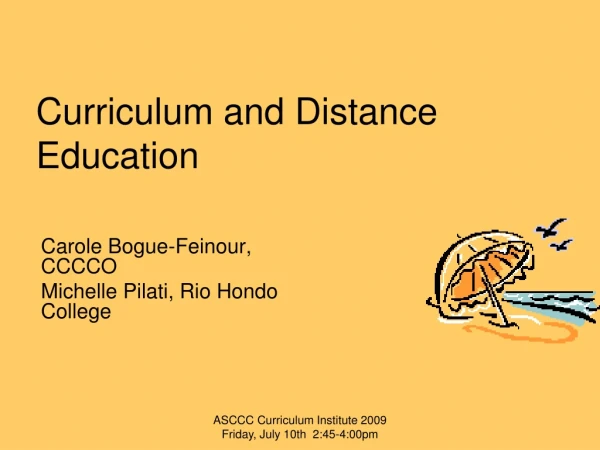 Curriculum and Distance Education