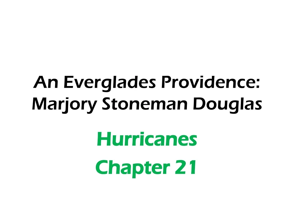 an everglades providence marjory stoneman douglas