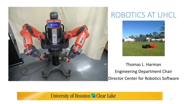 ROBOTICS AT UHCL