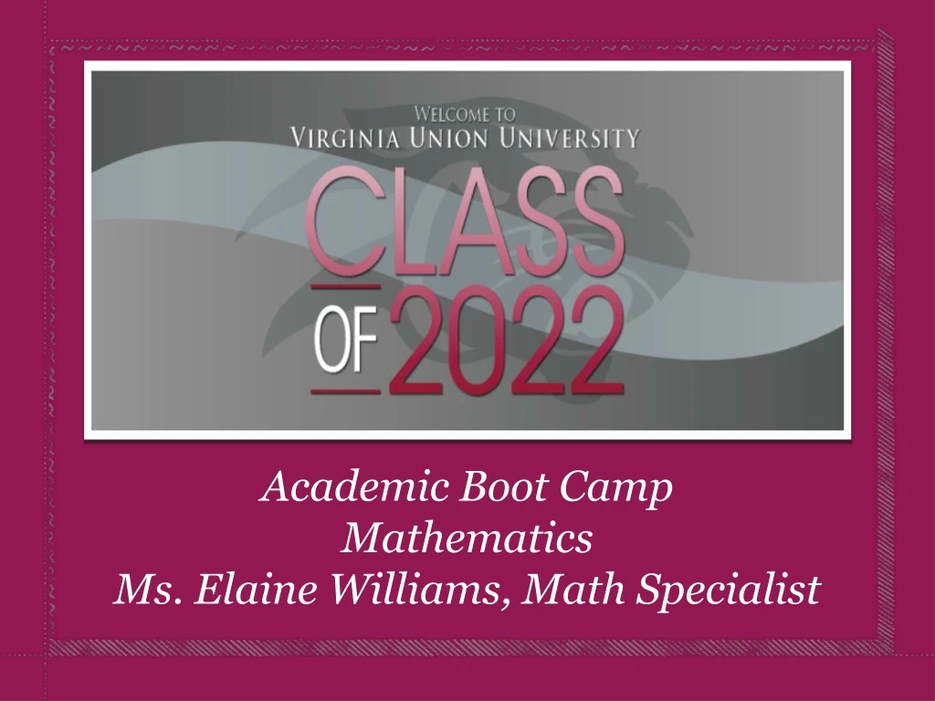 academic boot camp mathematics ms elaine williams math specialist