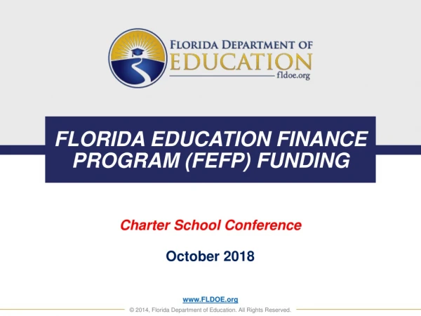 FLORIDA EDUCATION FINANCE PROGRAM (FEFP) FUNDING