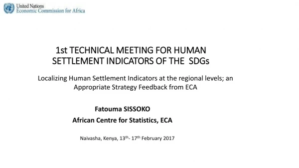 1st TECHNICAL MEETING FOR HUMAN SETTLEMENT INDICATORS OF THE SDGs