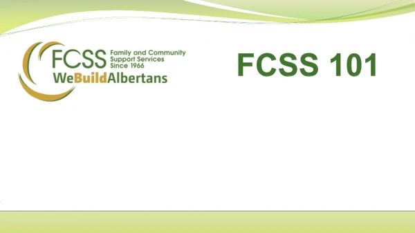 FCSS 101