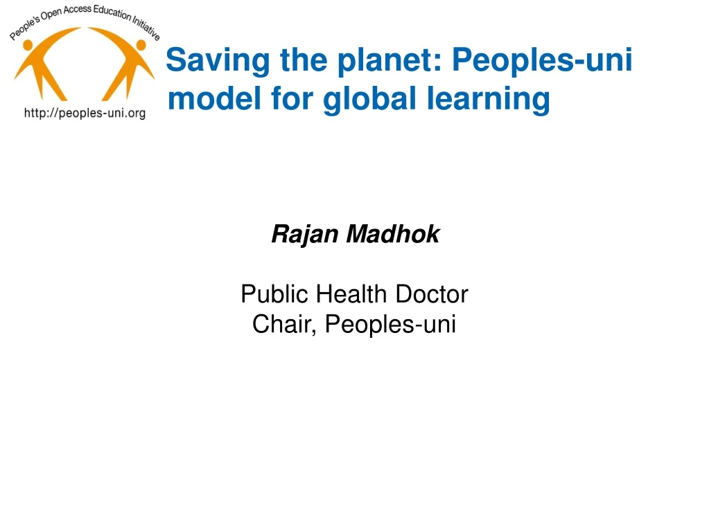 saving the planet peoples uni model for global