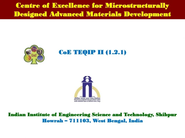 Centre of Excellence for Microstructurally Designed Advanced Materials Development