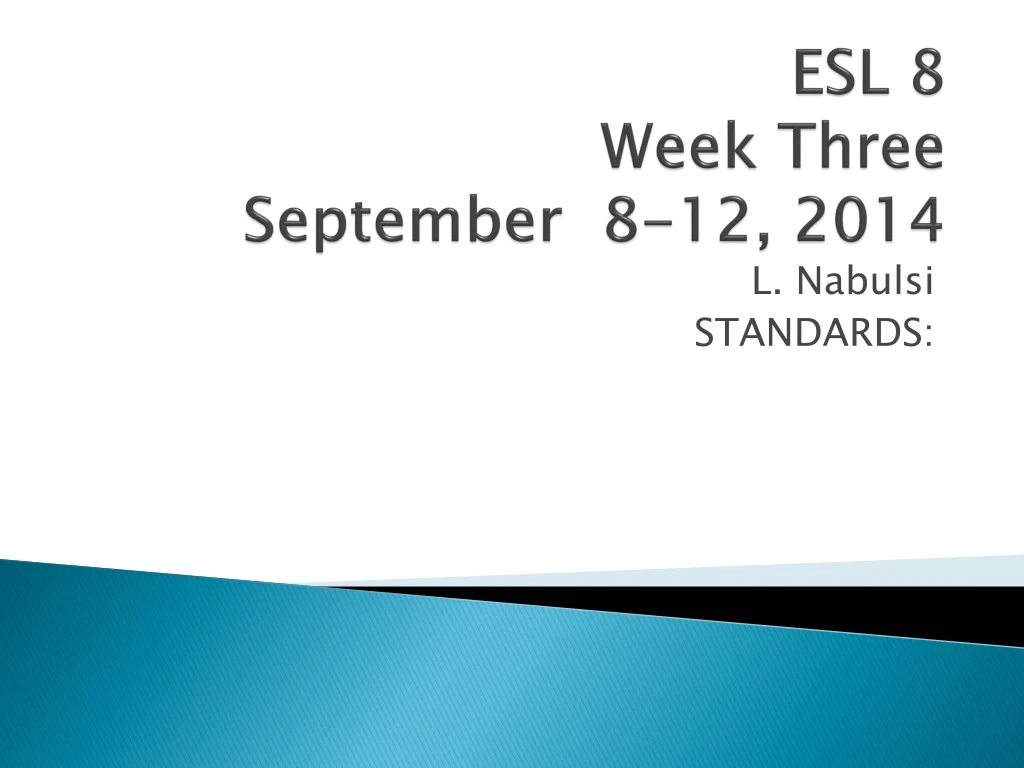 esl 8 week three september 8 12 2014