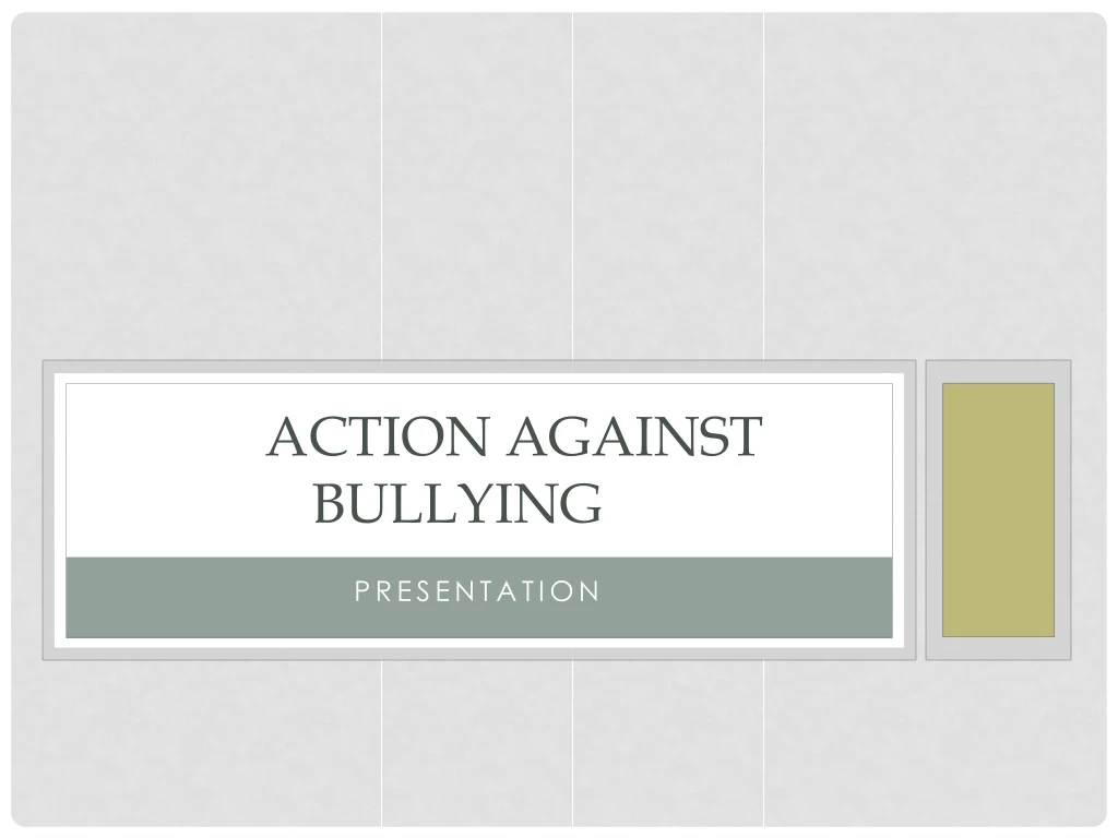 action against bullying