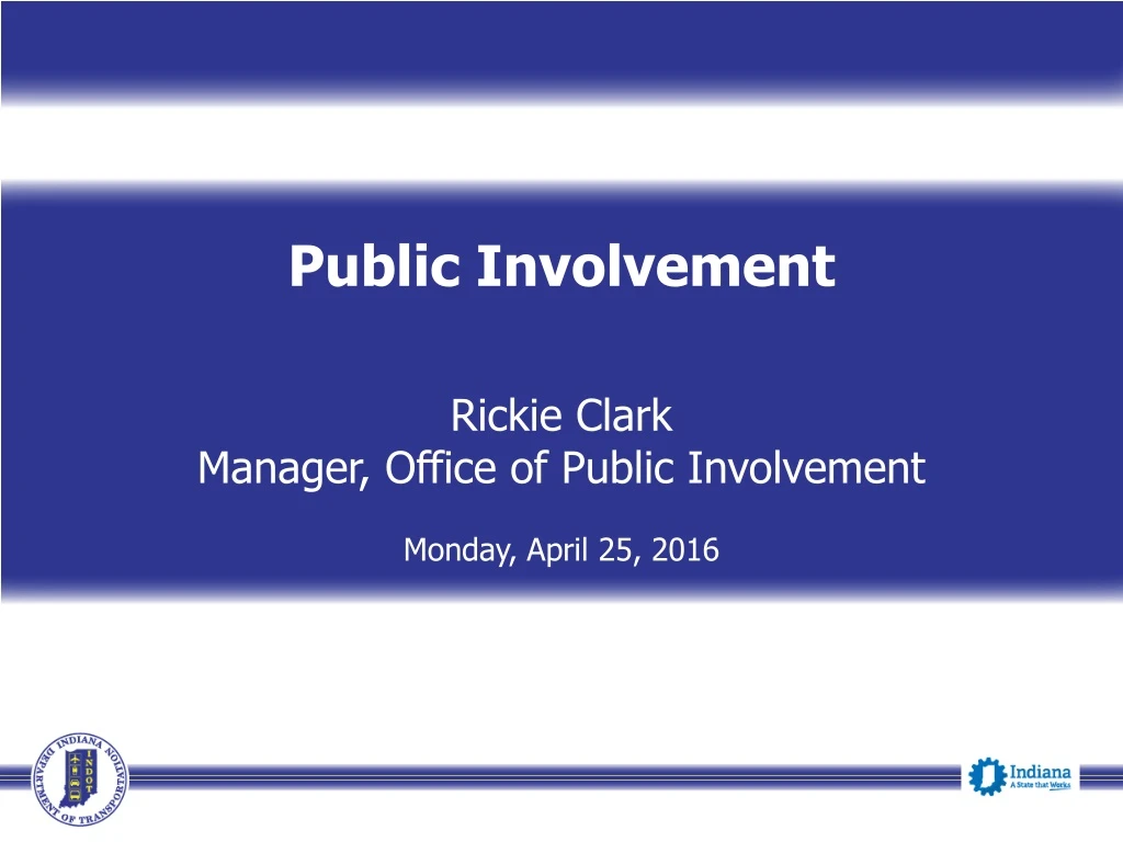 public involvement rickie clark manager office