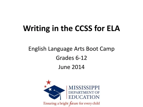 Writing in the CCSS for ELA