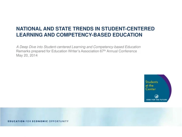 NATIONAL AND STATE TRENDS IN STUDENT-CENTERED LEARNING AND COMPETENCY-BASED EDUCATION
