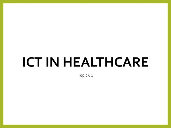 ICT in Healthcare