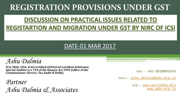 DISCUSSION ON PRACTICAL ISSUES RELATED TO REGISTARTION AND MIGRATION UNDER GST BY NIRC OF ICSI