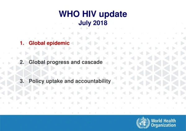 WHO HIV update July 2018