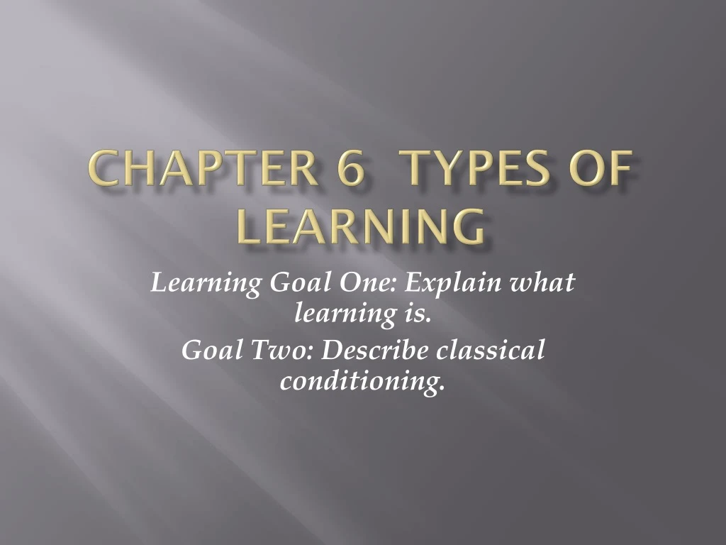 chapter 6 types of learning