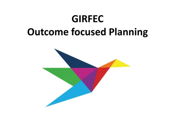 GIRFEC Outcome focused Planning