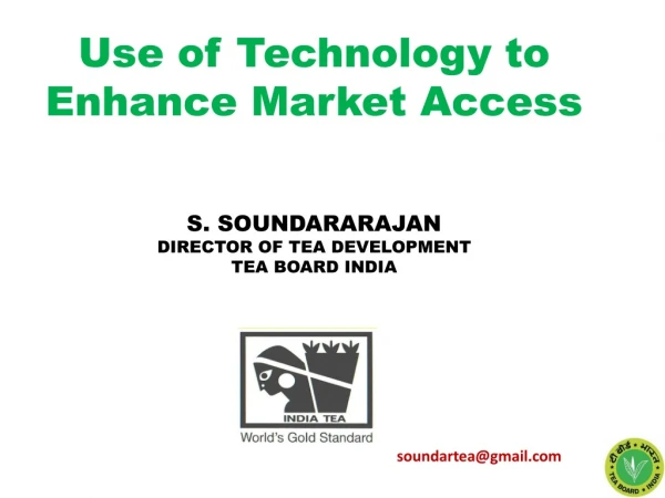 Use of Technology to Enhance Market Access