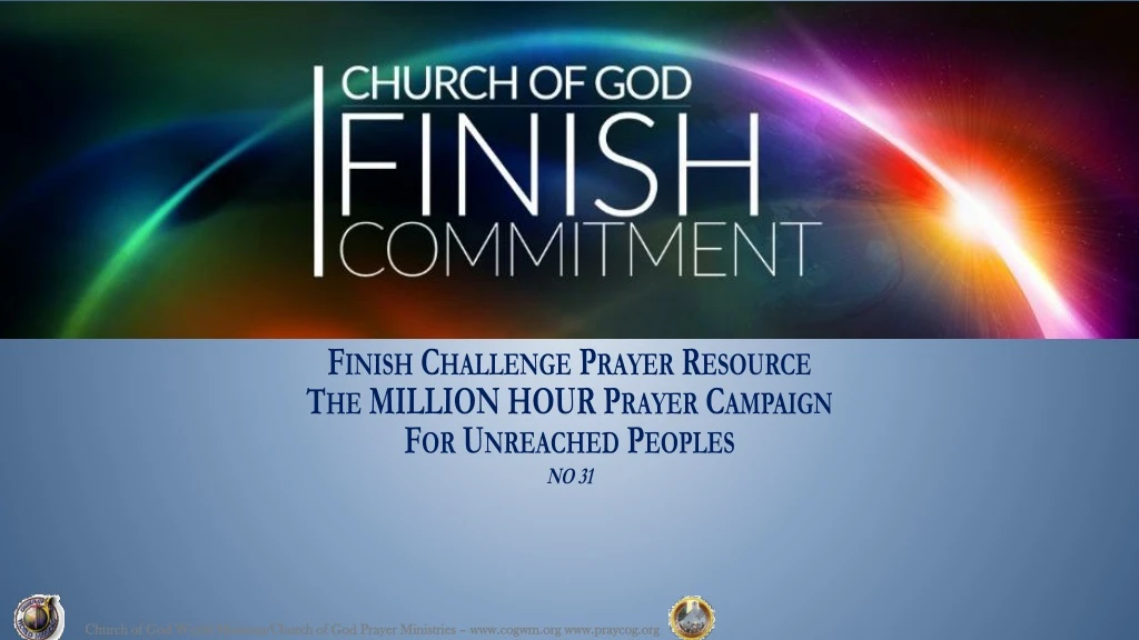 finish challenge prayer resource the million hour prayer campaign for unreached peoples no 31