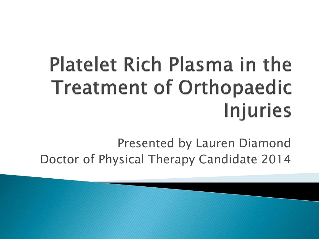 platelet rich plasma in the treatment of orthopaedic injuries
