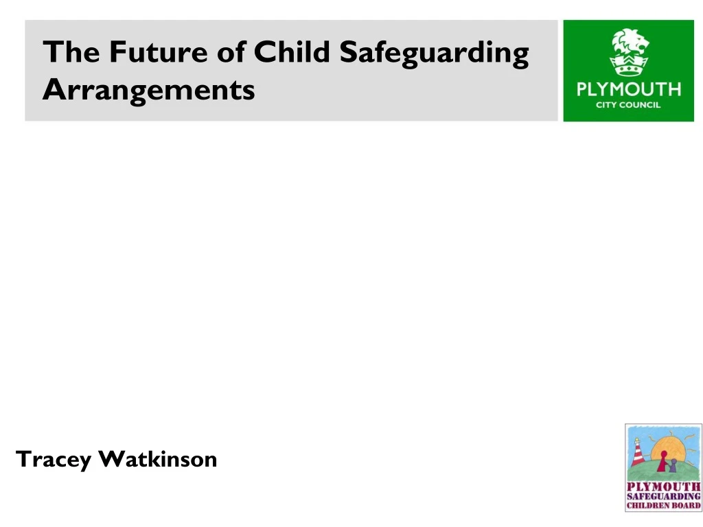 the future of child safeguarding arrangements