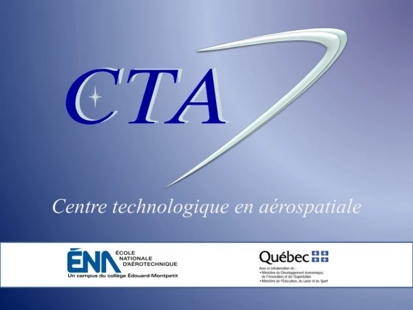 Centre technologique en aérospatiale