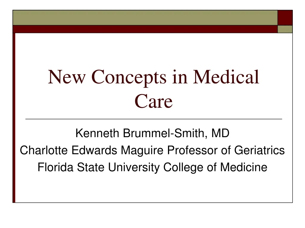 new concepts in medical care