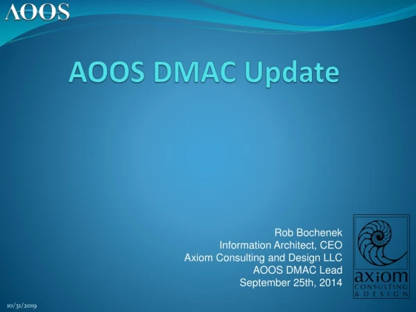 AOOS DMAC Update