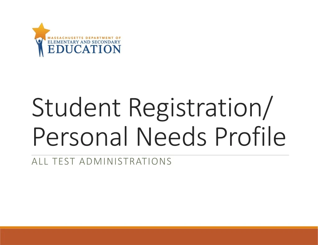student registration personal needs profile
