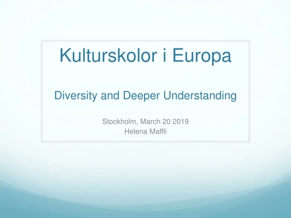 Kulturskolor i Europa Diversity and Deeper Understanding