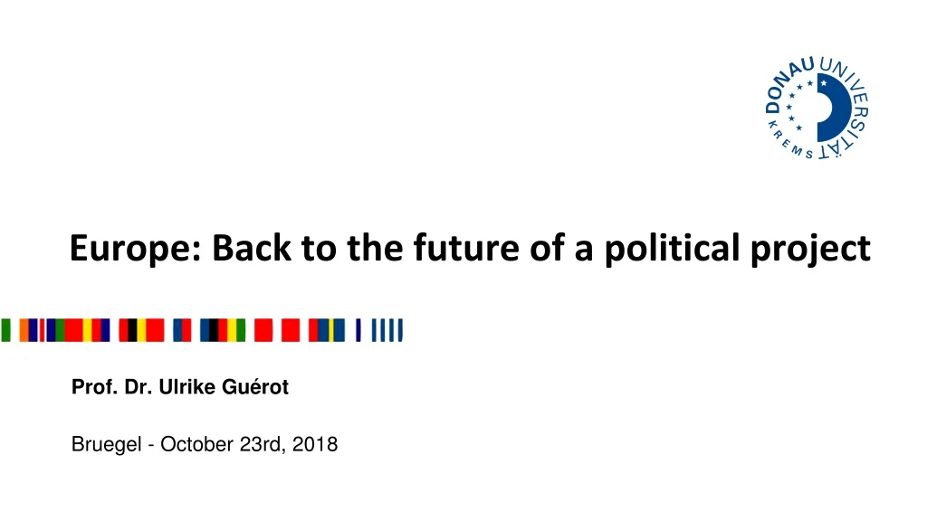 europe back to the future of a political project