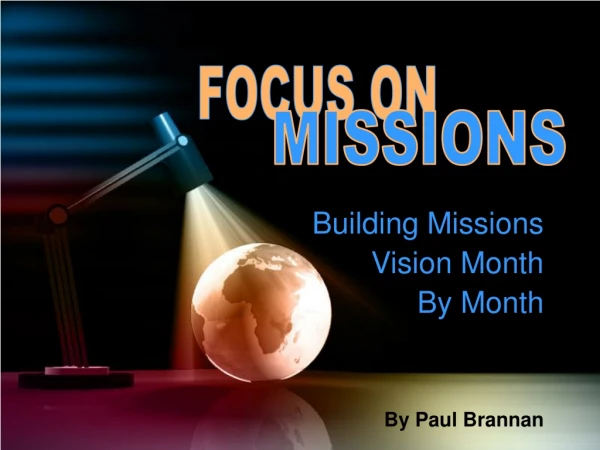 Building Missions Vision Month By Month