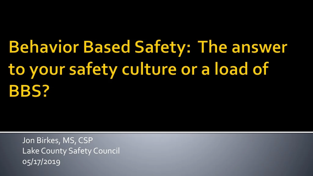 jon birkes ms csp lake county safety council 05 17 2019
