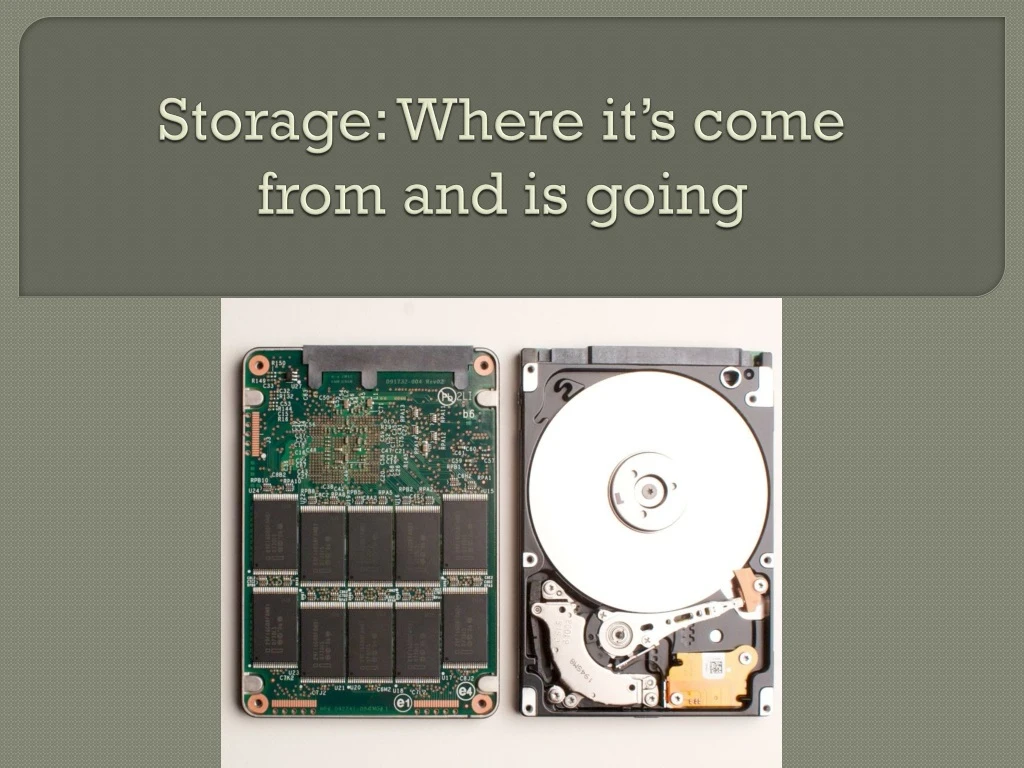storage where it s come from and is going