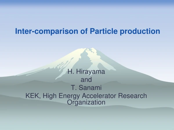 Inter-comparison of Particle production