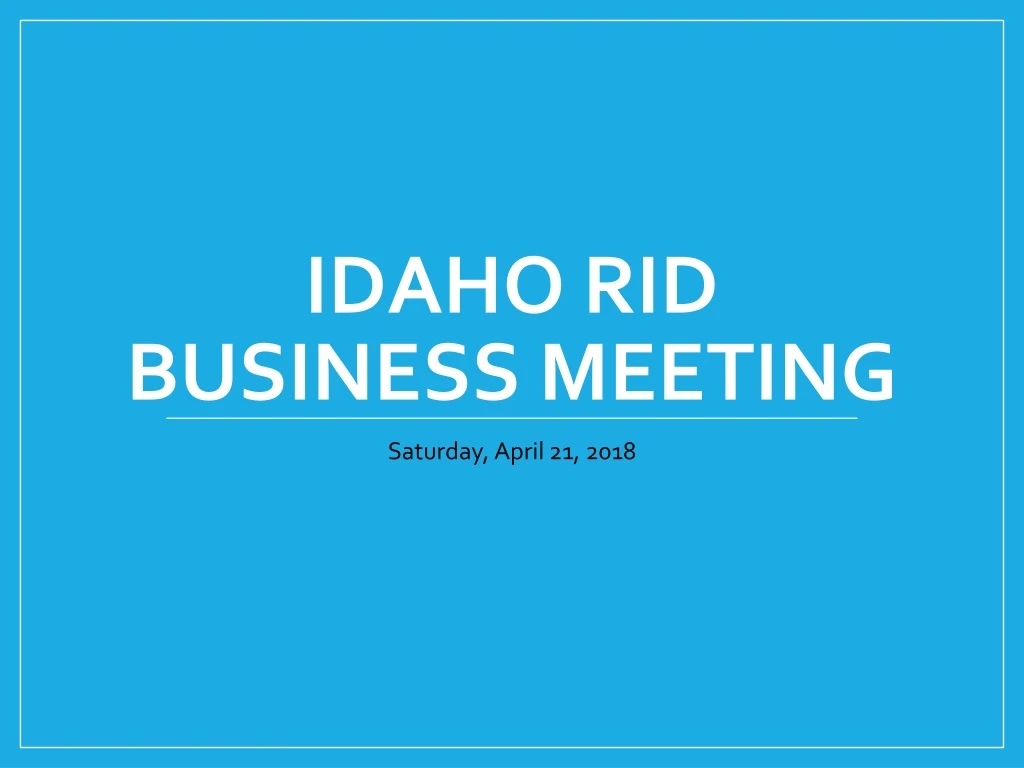idaho rid business meeting