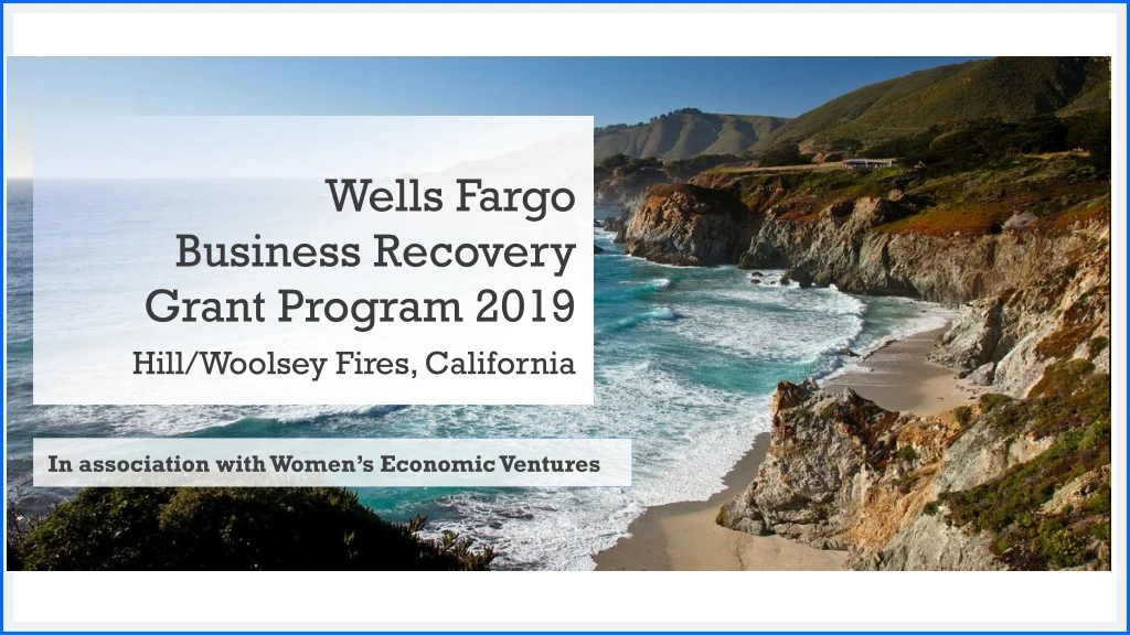 wells fargo business recovery grant program 2019 hill woolsey fires california