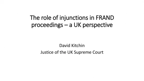 The role of injunctions in FRAND proceedings – a UK perspective