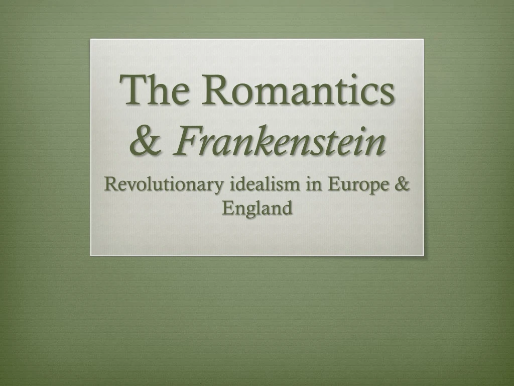 the romantics frankenstein