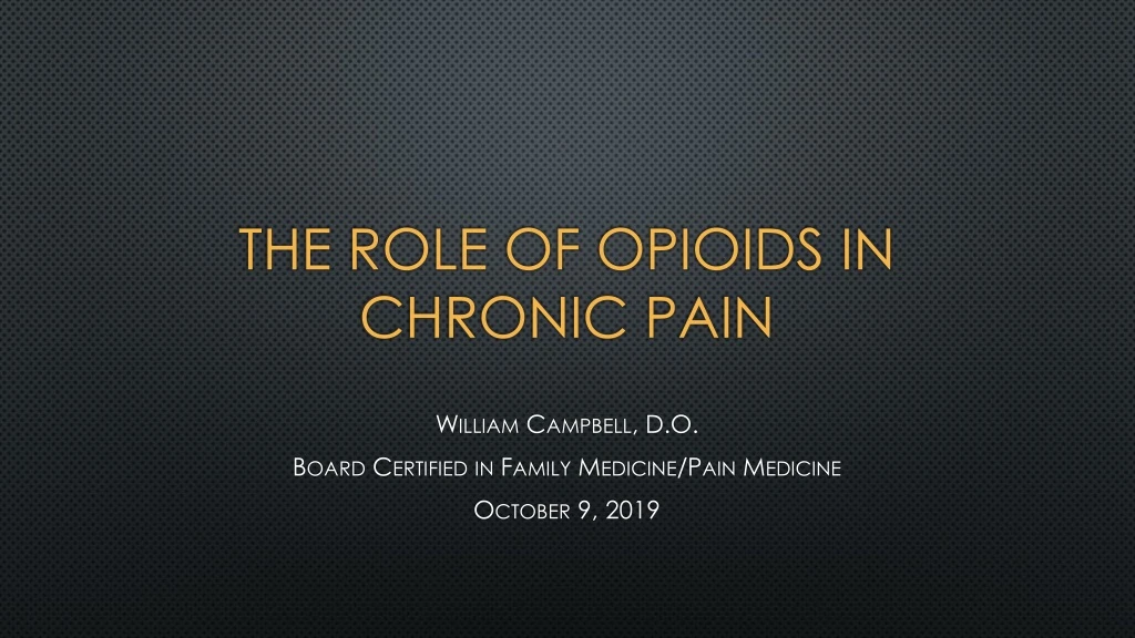 the role of opioids in chronic pain