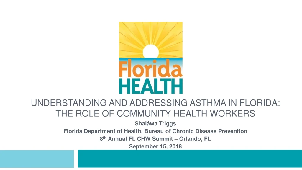 understanding and addressing asthma in florida the role of community health workers