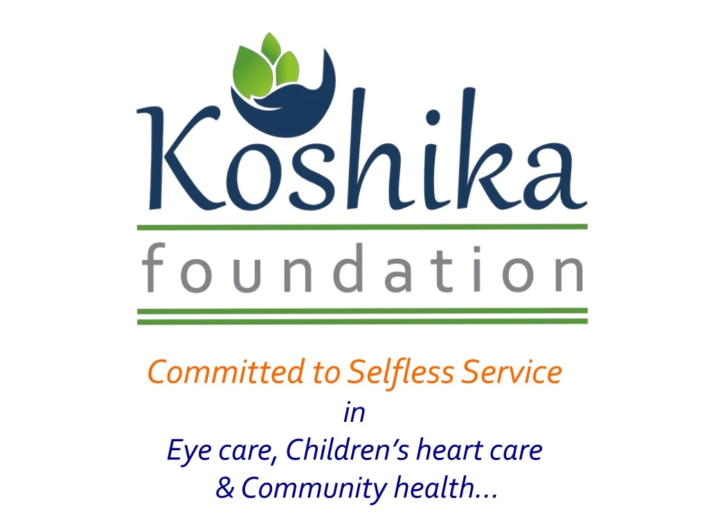 committed to selfless service in eye care