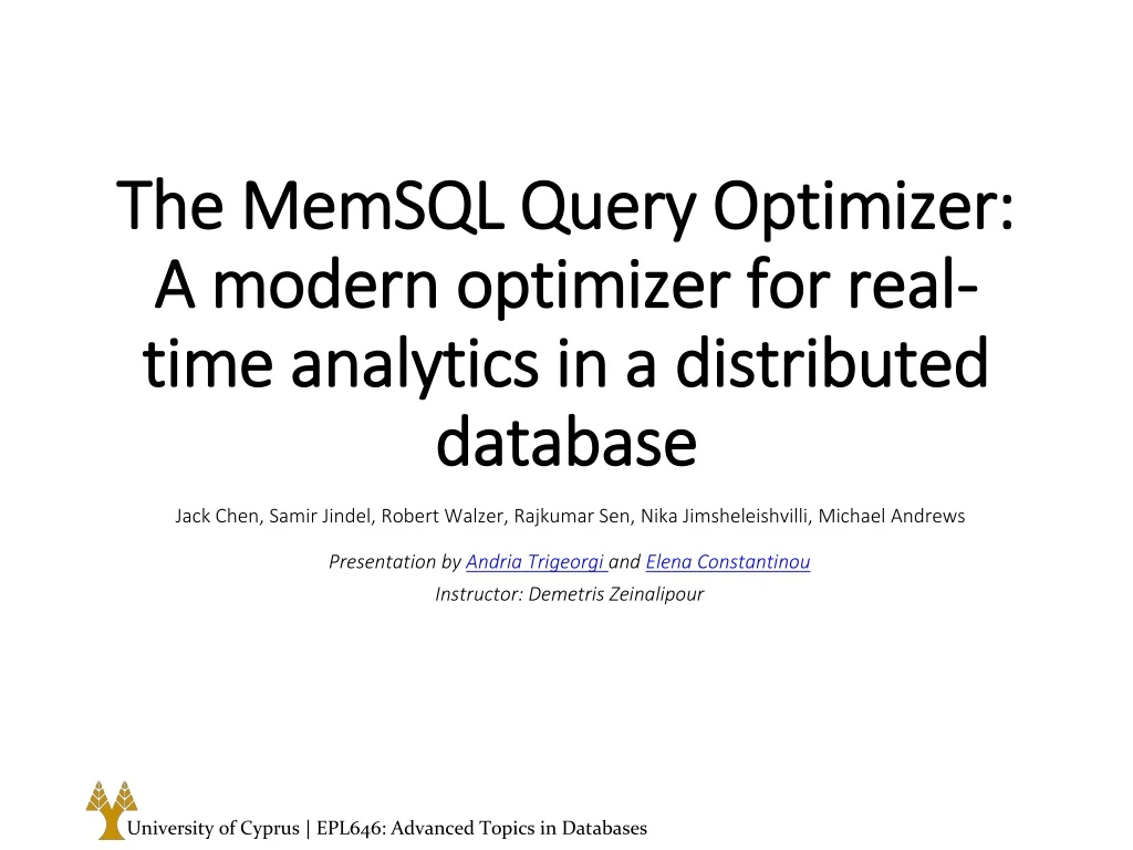 the memsql query optimizer a modern optimizer for real time analytics in a distributed database
