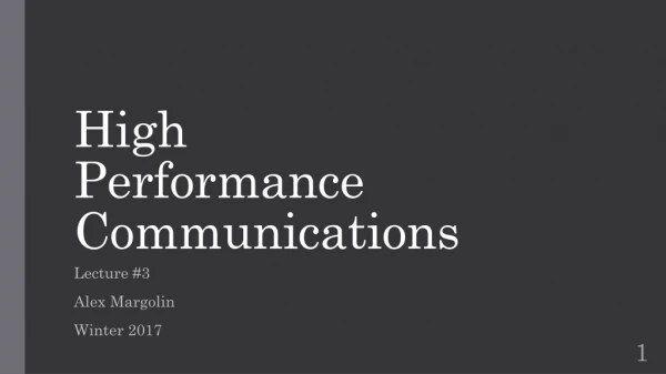 High Performance Communications