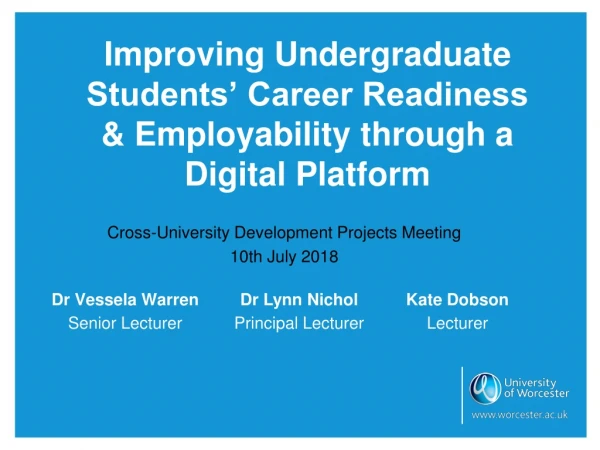 Improving Undergraduate Students’ Career Readiness &amp; Employability through a Digital Platform