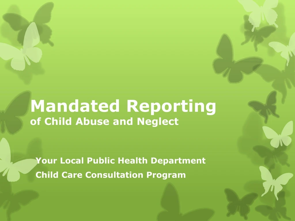 mandated reporting of child abuse and neglect