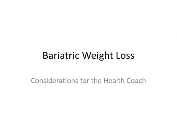 Bariatric Weight Loss