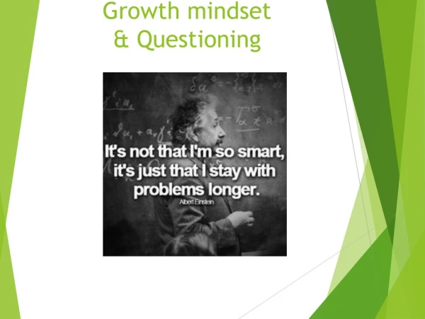 Growth mindset &amp; Questioning