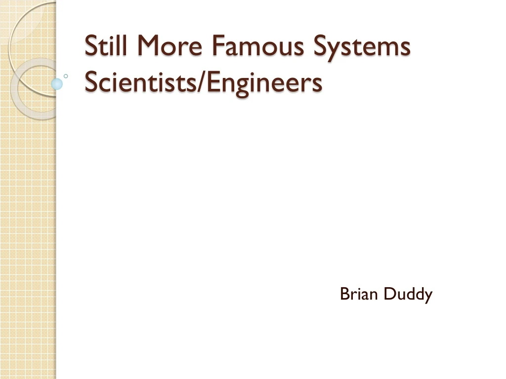 still more famous systems scientists engineers