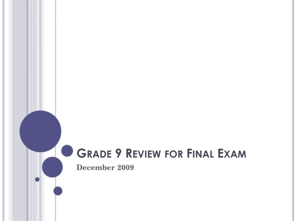 Grade 9 Review for Final Exam