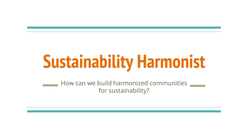 sustainability harmonist